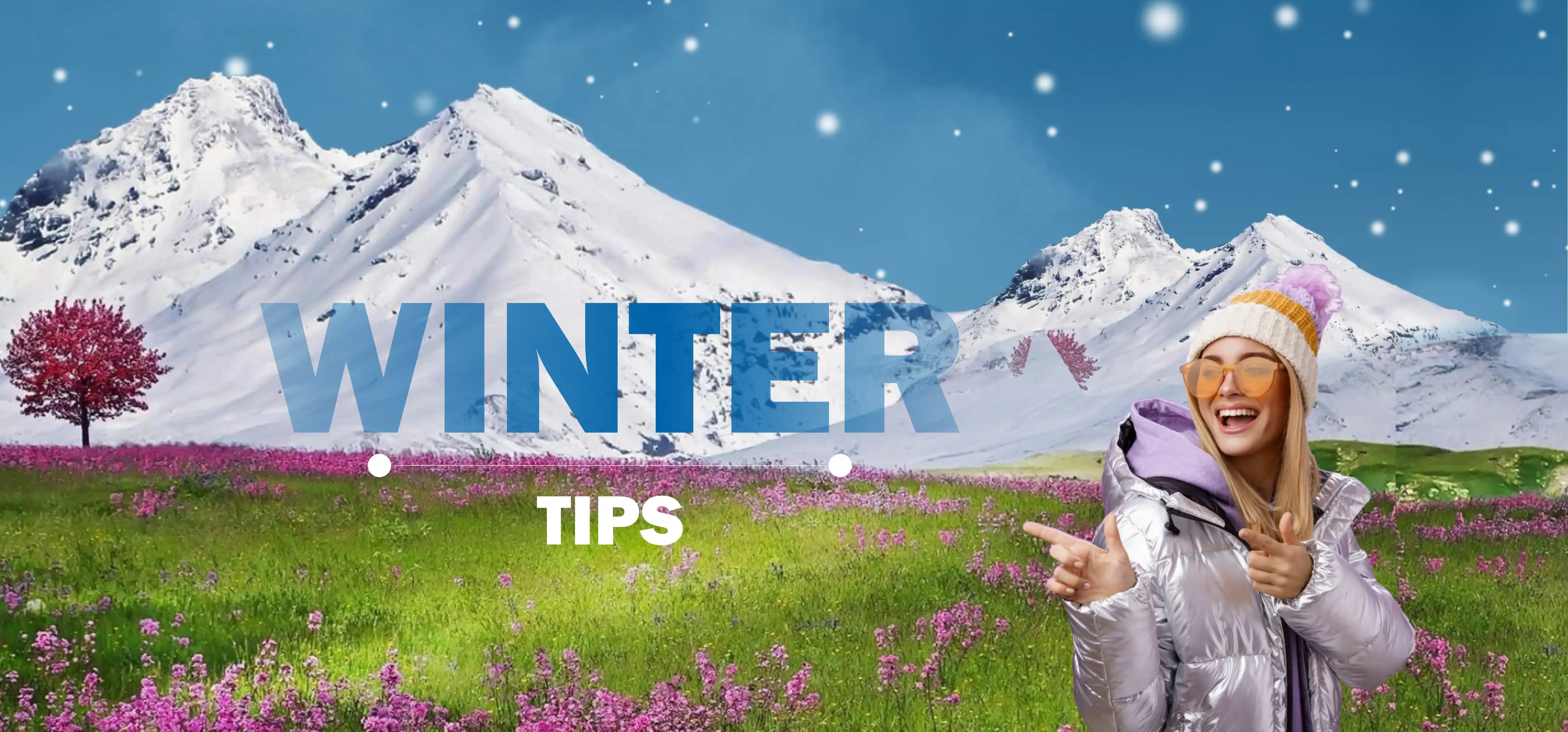 Tips That Make Your Winter Travel Warm and Cosy